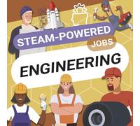 Engineering (STEAM-Powered Jobs)