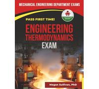 ENGINEERING THERMODYNAMICS EXIT EXAM PREP