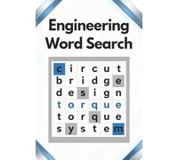 Engineering Word Search Puzzle Book: 112 Pages of Innovative Challenges | 56 Puzzles Exploring Mechanical, Civil, and Electrical Themes | Fun, Educational, and Inspiring for Engineers