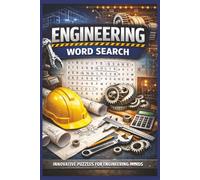 Engineering Word Search Puzzle Book: Find Words about Science, Engineering Terms, and more, 50+ Puzzles, Easy to Read Print, 6x9 inches, 110pages | ... Waiting Rooms, and Relaxing anywhere