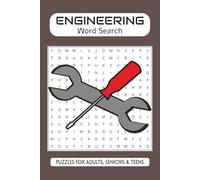 Engineering Word Search Puzzle Book: Word Searches with Easy to Read Print about Engineering, tools, and More | 6x9 inches, 110 pages | 50+ Puzzles... Gifts for Vacations, Holidays, and Free Times