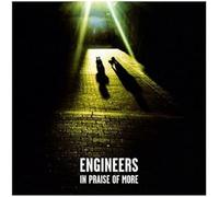 Engineers - In Praise Of More