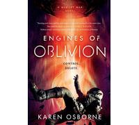 Engines of Oblivion