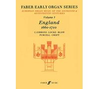 England 1660-1710: v. 3 (Early Organ Series) (Faber Early Organ Series)