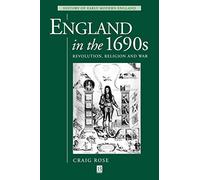 England 1690s Revolution Religion War (History of Early Modern England)