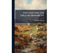 England and the Orleans Monarchy
