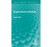 England Before Elizabeth (Routledge Revivals)