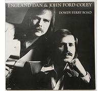 England Dan & John Ford Coley - dowdy ferry road LP