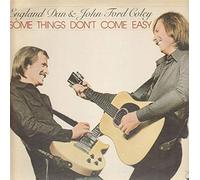 England Dan & John Ford Coley - SOME THINGS DON'T COME EASY LP (VINYL) UK BIG TREE 1978