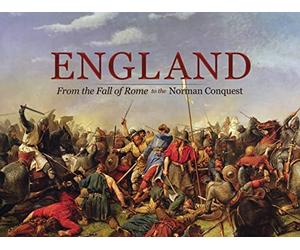 England: From the Fall of Rome to the Norman Conquest