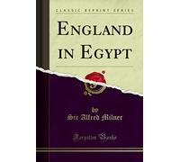 England in Egypt (Classic Reprint)