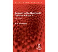 England in the Nineteenth Century Volume 1 : 1801-1805