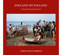 England, My England : A Magnum Photographer's Portrait