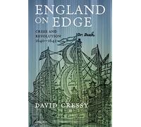 England on Edge: Crisis and Revolution 1640-1642 - Paperback NEW David Cressy No