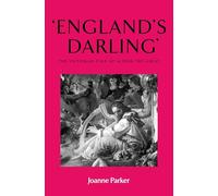 ‘England’S Darling’: The Victorian Cult of Alfred the Great