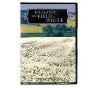 England: The Field is White (The Docudrama of the Restoration)