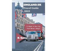 England, Uk Travel Guide 2025: Stories, Secrets, and the Soul of London