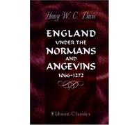 England under the Normans and Angevins, 1066-1272