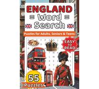 England Word Search Puzzles: 55 Fun & Challenging British-Themed Word Finds for Adults, Seniors & Teens: Explore England’s Culture, History & Landmarks - Castles, Cities, Royals, Literature & More!