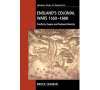 England's Colonial Wars 1550–1688 – Conflicts, Empire and National Identity