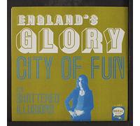ENGLAND'S GLORY - city of fun / shattered illusions