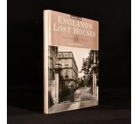 England's Lost Houses (From the Archives of "Country Life" S.)