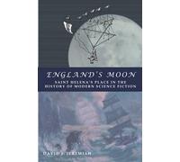 England's Moon: Saint Helena's Place in the History of Modern Science Fiction