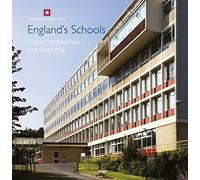 England's Schools: History, architecture and adaptation (Informed Conservation)