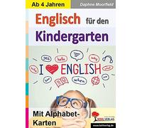 Englisch fur den Kindergarten: Mit Alphabet-Karten, Moorfield 9783985580194.