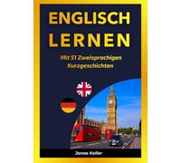 Englisch Lernen Mit 51 Zweisprachigen Kurzgeschichten