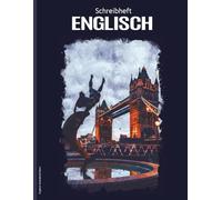 Englisch Schreibheft Mann: Notizbuch England Motiv cooles Notizheft A4 liniertes Buch für Anfänger und Fortgeschrittene zum Schreiben und Lernen englischer Vokabeln Grammatik und Texte