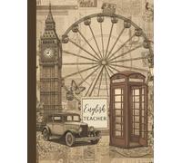 Englischlehrerin Kalender: Ein Jahr voller Organisation, großer Wochen- und Monatsplaner und Kalender von Januar bis Dezember, ein Dankeschön-Geschenk für Englischlehrer