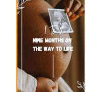 English 1 to 9, nine months on the way to life (E-book To Go, short and inspiring reads wherever you are !)