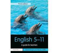 English 5-11: A guide for teachers (Primary 5-11 Series)
