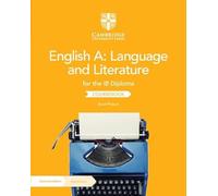 English A: Language and Literature for the IB Diploma Coursebook with Digital Access (2 Years)