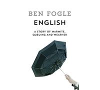 English: A Story of Marmite, Queuing and Weather