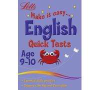 English Age 9-10: Quick Tests (Letts Make It Easy)