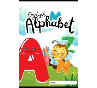 English Alphabet Coloring and Tracing Booklet in Black Outline Style: A Fun Early Learning Workbook for Preschool and Kindergarten Kids to Learn ... Alphabets, and Colour Cute Animals from A-Z