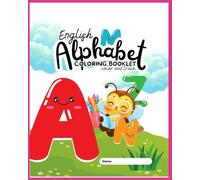 English Alphabet Coloring Booklet: Color and Trace