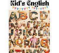 English Alphabet Learning Book For Kids: First Steps to Mastering the English Alphabet | A Fun and Colorful Way for Kids to Learn the ABCs