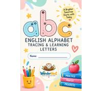 English Alphabet: Tracing & Learning Letters: A Fun ABC Handwriting Practice Workbook for Preschool and Kindergarten Kids