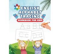 English Alphabet Tracing workbook For Kids: Handwriting Practice for Preschool and Kindergarten | Learn to Trace Letters A-Z with Fun Activities and Coloring Pages
