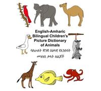 English-Amharic Bilingual Children's Picture Dictionary of Animals (FreeBilin<|