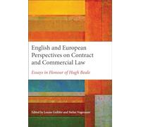 English and European Perspectives on Contract and Commercial Law: Essays in Honour of Hugh Beale