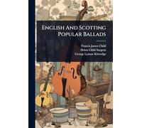 English And Scotting Popular Ballads