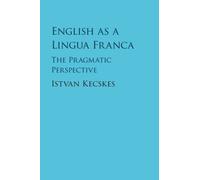 English as a Lingua Franca: The Pragmatic Perspective