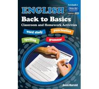 English Back to Basics: Yr6 Ext: Back to Basics Activities for Class and Home: Bk. G (English Homework: Back to Basics Activities for Class and Home)