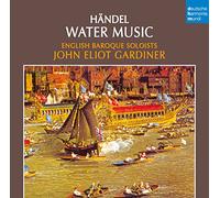 English Baroque Soloists - Händel: Wassermusik