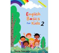 English Basics For Kids 2 (Basic English For Kids)