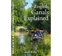 English Canals Explained